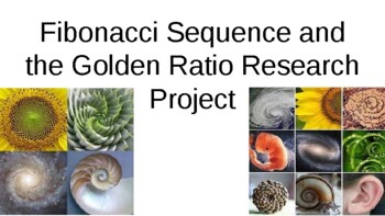 Preview of Fibonacci Sequence and the Golden Ratio Research Project Algebra 2