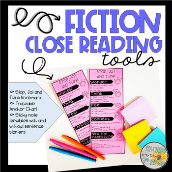 Preview of Fiction Close Reading / Stop, Jot and Think Tools