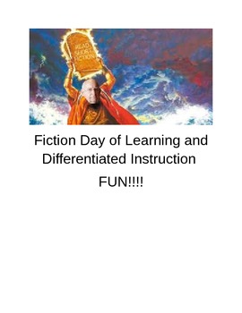Preview of Fiction Day of Learning and Differentiated Instruction FUN!!!!