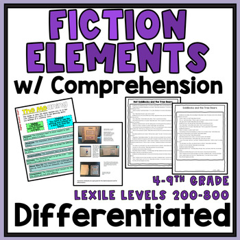 Preview of Fiction Elements Unit with Reading Comprehension - Differentiated
