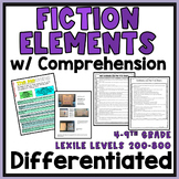 Fiction Elements Unit with Reading Comprehension - Differentiated