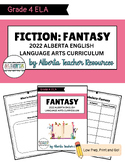 Fiction: Fantasy Unit: New Alberta Grade 4 LA Curriculum -