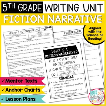 Preview of Fiction Narrative Writing Unit FIFTH GRADE