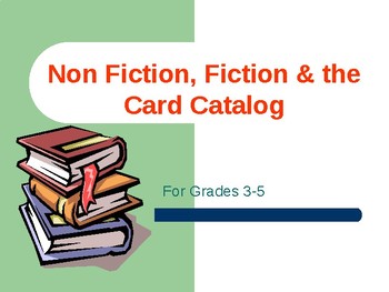 Preview of Fiction, Non-Fiction and the Card Catalog