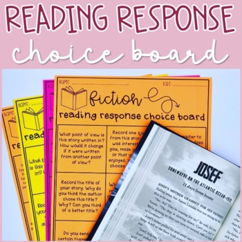 Fiction Reading Response Choice Board