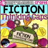 Fiction Thinking Caps Reading Response, Summarizing  & Com