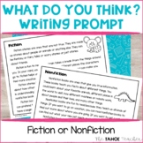 Fiction or Nonfiction | An Opinion Writing Prompt