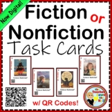 Fiction or Nonfiction Task Cards w/ QR Codes NOW Digital!