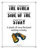 Fictional Narrative - The Other Side of the Story