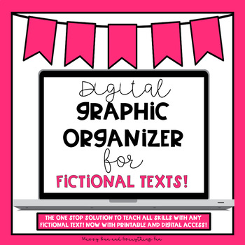 Preview of Digital Graphic Organizer for Any Fictional Text