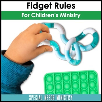 Preview of Fidget Rules for Children's Ministry