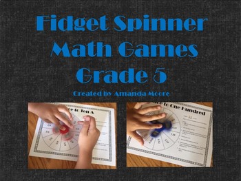 Fidget spinner math games I no prep I ideal for math groups and rotati