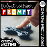Fidget Spinner Opinion Writing Prompt- Informational Texts