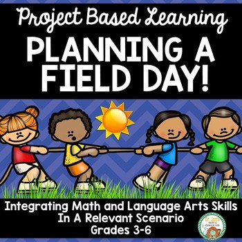 Preview of Field Day!  Project Based Instruction