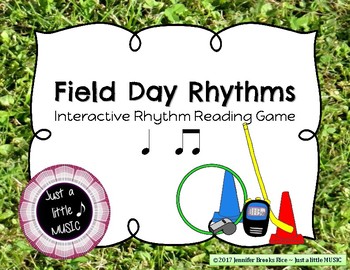 Preview of Field Day Rhythms - Rhythm Reading Practice Game {ta titi}