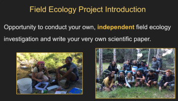 Preview of Field Ecology project: students conduct their own field studies!