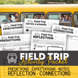 Field Trip Activity Packet: Predictions, Expectations, Not