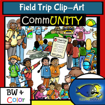 Preview of Field Trip CommUNITY Clip-Art! 70 pieces BW and Color!