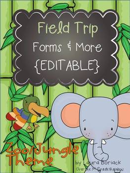 Preview of Field Trip Forms & More - ZOO/JUNGLE Theme {EDITABLE}