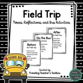 Field Trip Forms, Reflections, and Bus Activities