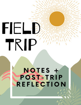 Preview of Field Trip Graphic Organizer and Reflection