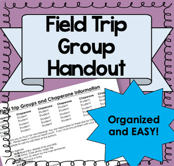 Preview of Field Trip Groups! (Editable Handout for Chaperones)