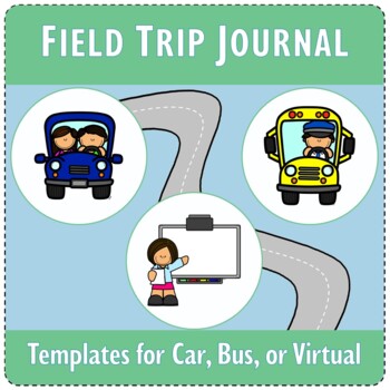 Preview of Field Trip Journal | Response | Reflection | Notebook