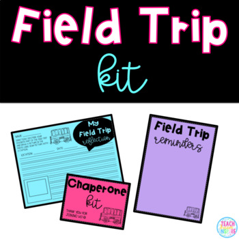 Preview of Field Trip Kit