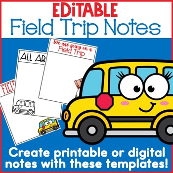 Preview of Field Trip Notes to Parent Letter Editable Printable Digital