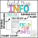 Field Trip Organization | Spreadsheet & Info Sheet