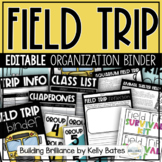 Field Trip Organizational Binder and Forms Editable
