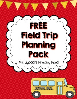 Preview of Field Trip Planning Pack