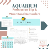Editable Field Trip Permission Slip w/Reminder Note & Wristbands
