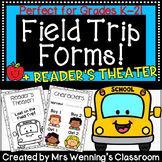 Field Trip Forms Pack! (Plus a Field Trip Readers Theater!