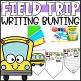Field Trip Reflection Bunting Banner