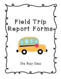 Field Trip Report Forms