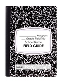 Field Trip: Student Field Guide