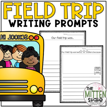 Preview of Field Trip Writing Prompts