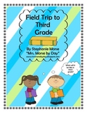 Field Trip to Third Grade