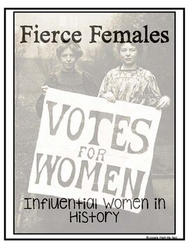 Preview of Fierce Females - The Most Influential Women in History