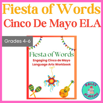 Preview of Fiesta of Words: Cinco De Mayo ELA Workbook