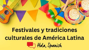 Preview of Fiestas y tradiciones culturales de América Latina