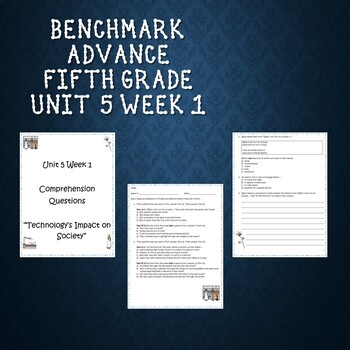 Preview of Fifth Grade Benchmark Advance Unit 5 Week 1 Comprehension Questions