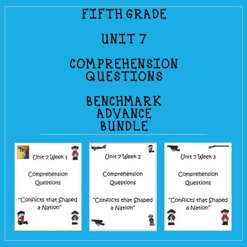 Preview of Fifth Grade Benchmark Advance Unit 7 Comprehension Questions Bundle