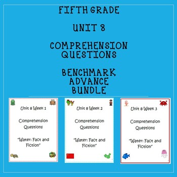 Preview of Fifth Grade Benchmark Advance Unit 8 Comprehension Questions Bundle