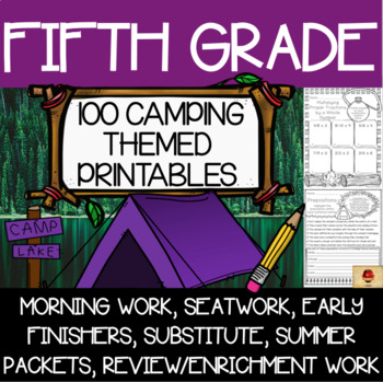 Preview of Fifth Grade Camping Themed Worksheets {100 Standards Aligned Printables}