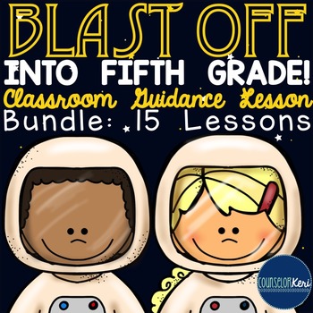 Preview of Counseling Classroom Guidance Lessons for Fourth & Fifth Grade Space Theme
