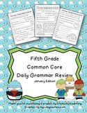 Fifth Grade Common Core Daily Grammar Review - January Edition