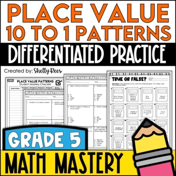 Preview of Place Value Patterns Worksheets 10 to 1 Relationships