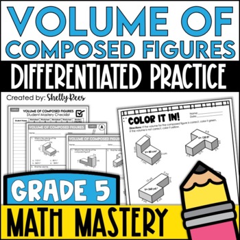 Additive Volume Worksheets - Volume of Composed Figures by Shelly Rees